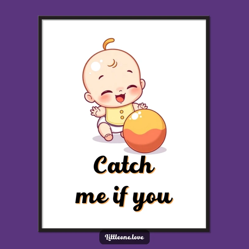 Funny Baby Print: Digital art of giggling infant chasing ball, a downloadable funny gift