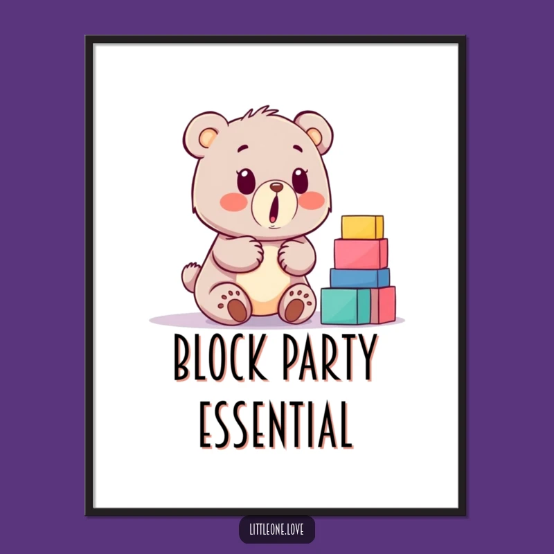 Funny Baby Bear Building Blocks Poster: Hilarious Cute Wall Art Gift