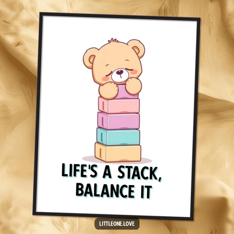 Funny Free Printable Wall Art: A sleepy teddy bear focusing intently while balancing a comically high stack of colorful building blocks.