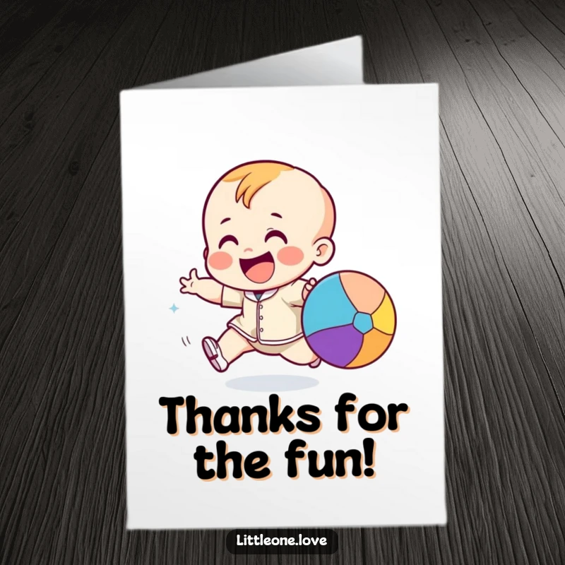 Funny Free Printable Thank You Card: A giggling toddler excitedly chases a colorful ball, sending thanks with energetic fun and joy.